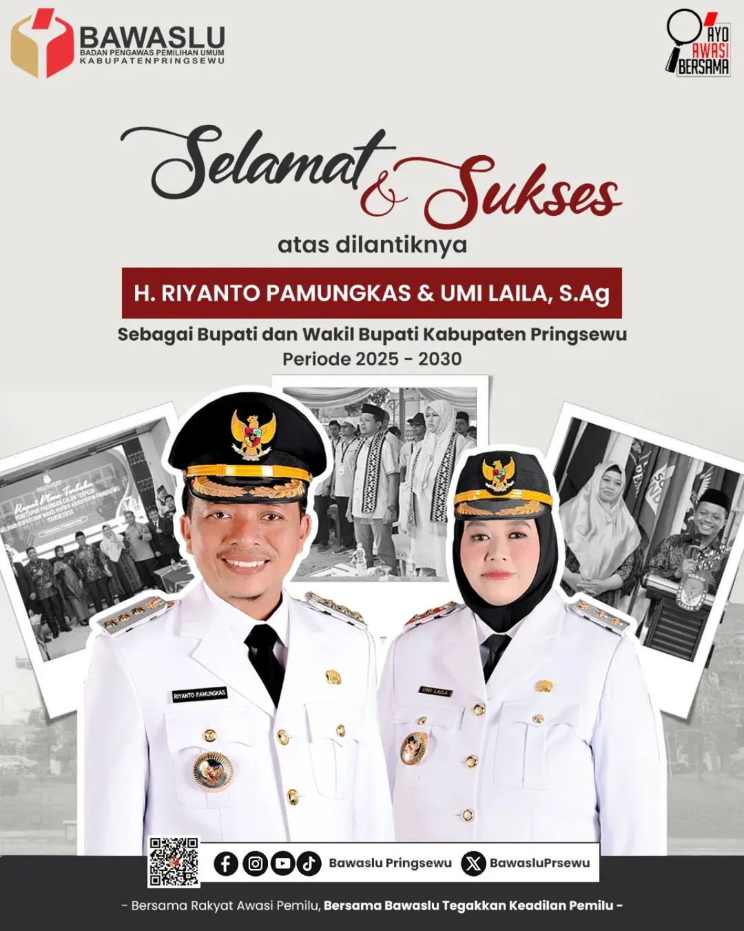 Bawaslu Pringsewu menyampaikan ucapan selamat dan sukses atas dilantiknya H. Riyanto Pamungkas dan Umi Laila, S.Ag sebagai Bupati dan Wakil Bupati Kabupaten Pringsewu periode 2025–2030