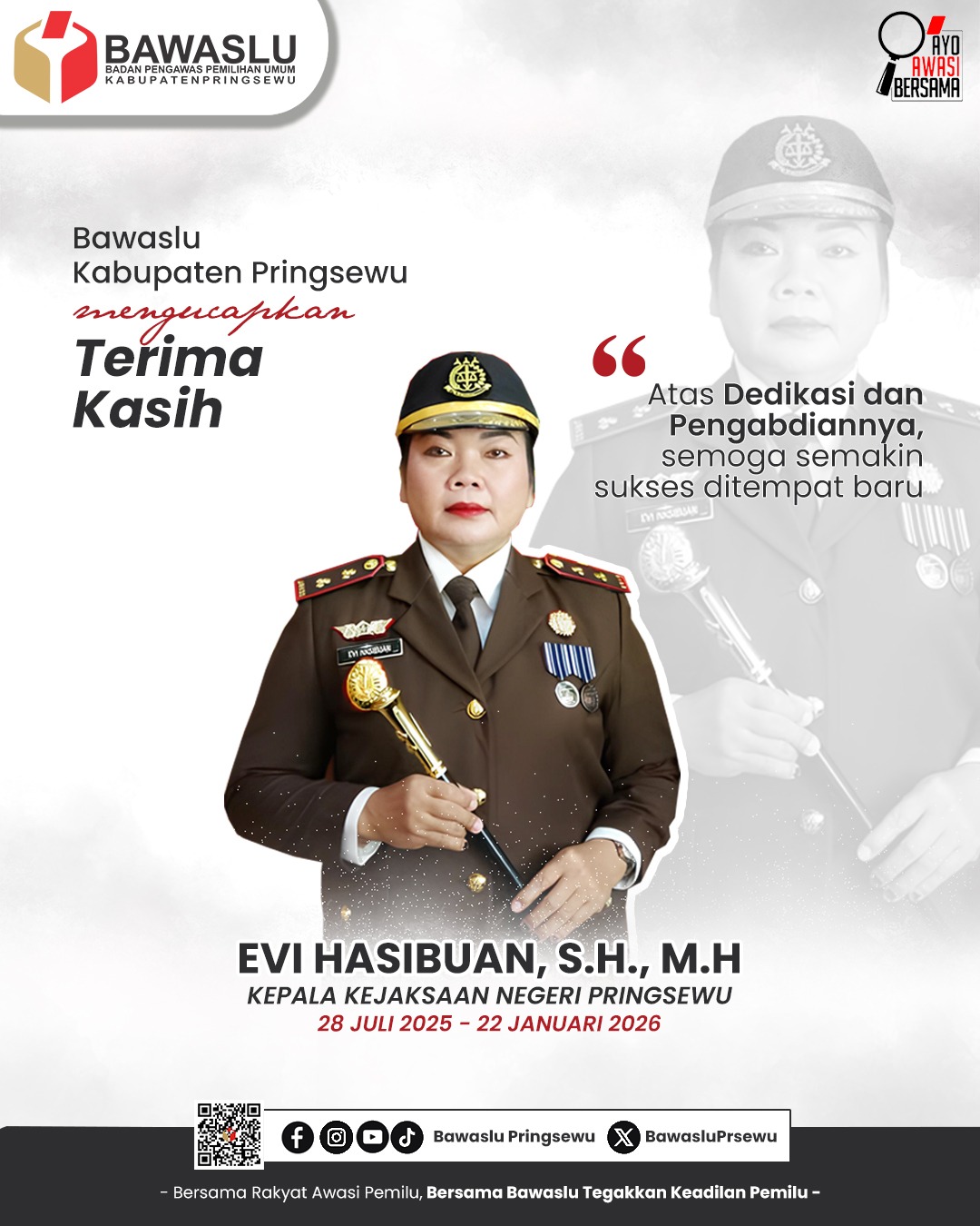 terima kasih dan penghargaan setinggi-tingginya atas dedikasi serta pengabdian Evi Hasibuan, S.H., M.H. selama menjabat sebagai Kepala Kejaksaan Negeri Pringsewu