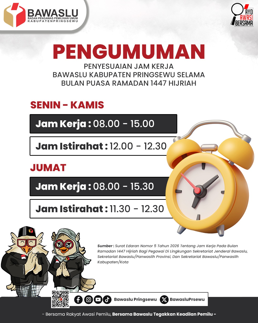PENGUMUMAN PENYESUAIAN JAM KERJA BAWASLU KABUPATEN PRINGSEWU SELAMA BULAN PUASA RAMADAN 1447 HIJRIAH