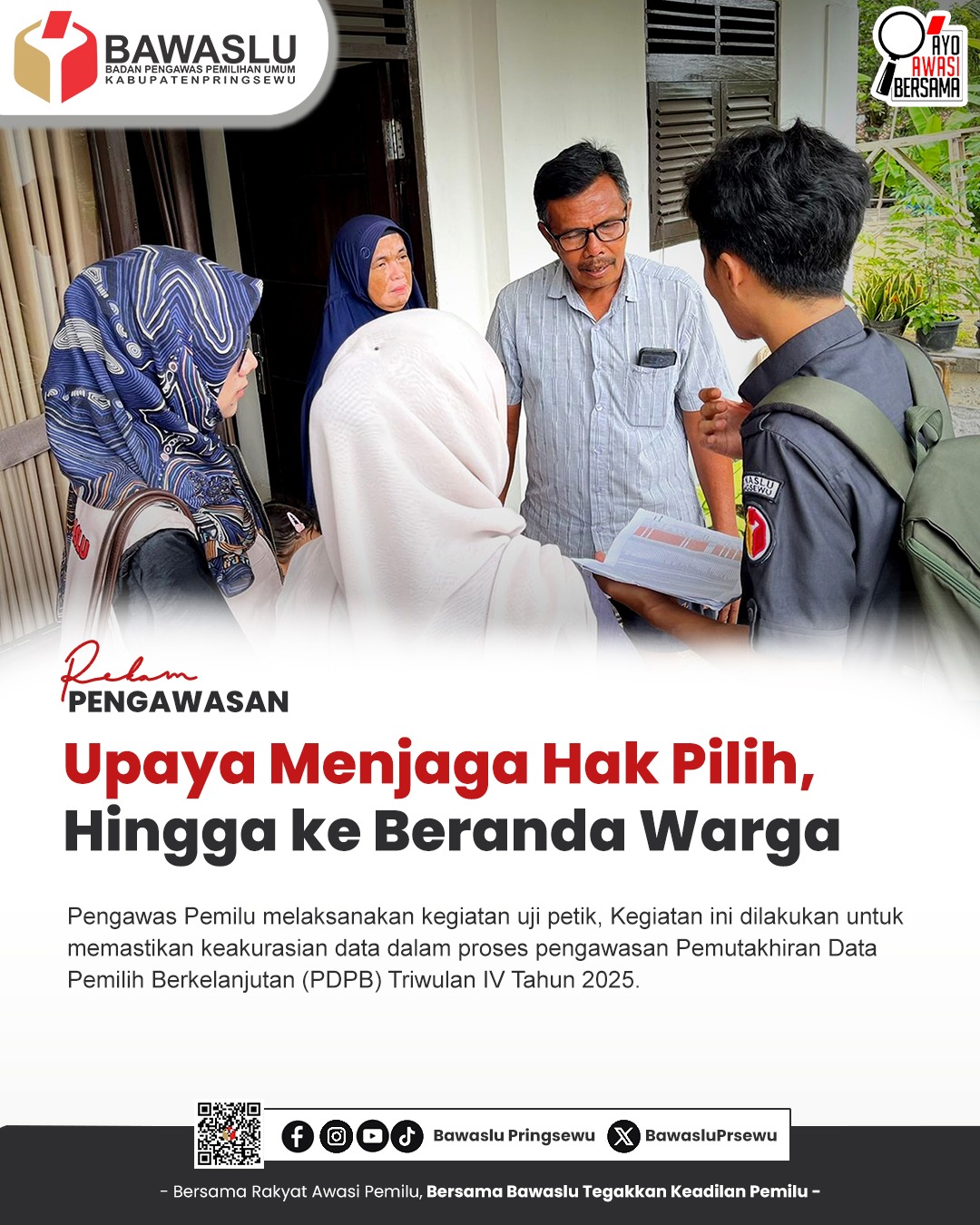 Rekam Pengawasan : Upaya Menjaga Hak Pilih Hingga ke Beranda Warga