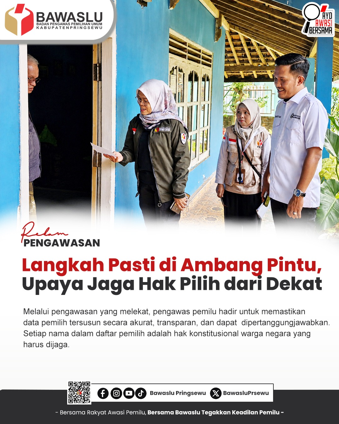 Rekam Pengawasan: Langkah Pasti di Ambang Pintu, Upaya Jaga Hak Pilih dari Dekat