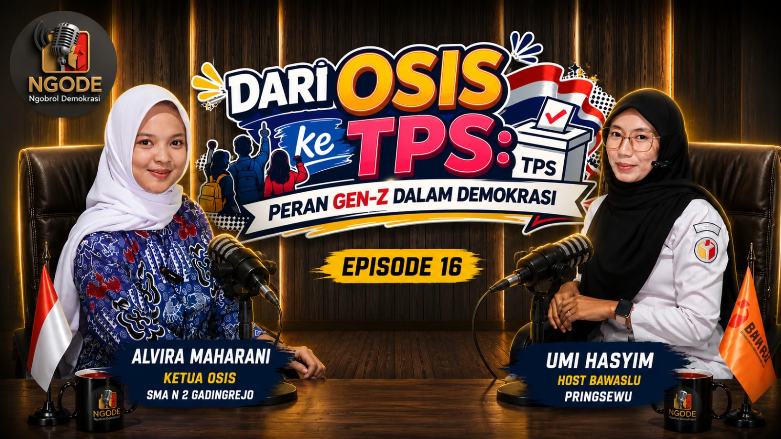 Podcast NgoDe Episode 16 Bahas Peran Gen Z dalam Demokrasi, Hadirkan Ketua OSIS SMAN 2 Gadingrejo