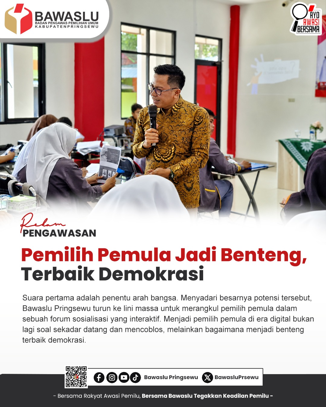 Rekam Pengawasan: Pemilih Pemula Jadi Benteng Terbaik Demokrasi