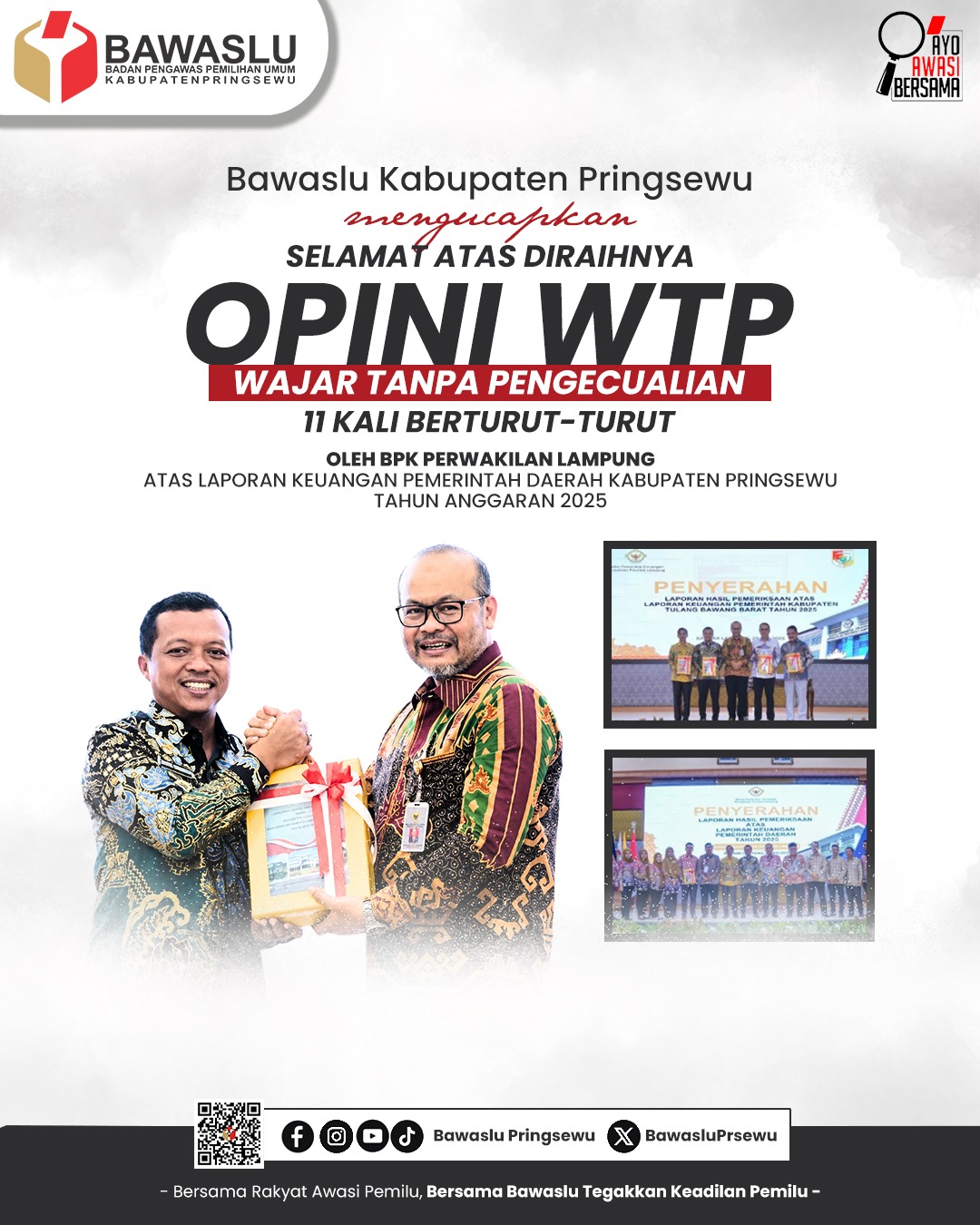 Bawaslu Kabupaten Pringsewu Ucapkan Selamat atas Raihan Opini WTP ke-11 Pemkab Pringsewu