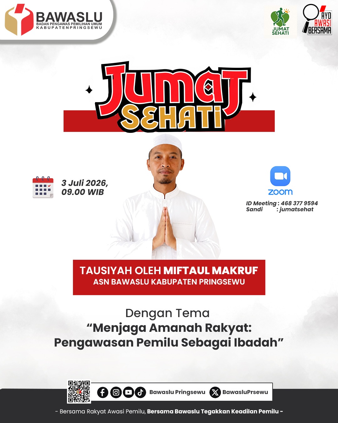 Bawaslu Kabupaten Pringsewu Gelar Program Jumat Sehati, Angkat Tema "Menjaga Amanah Rakyat: Pengawasan Pemilu Sebagai Ibadah"
