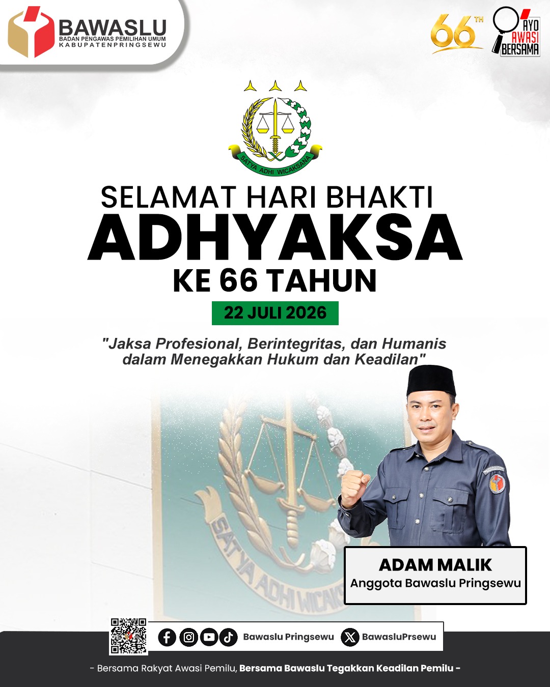 Anggota Bawaslu Pringsewu Adam Malik Ucapkan Selamat Hari Bhakti Adhyaksa ke-66 kepada Kejaksaan Republik Indonesia