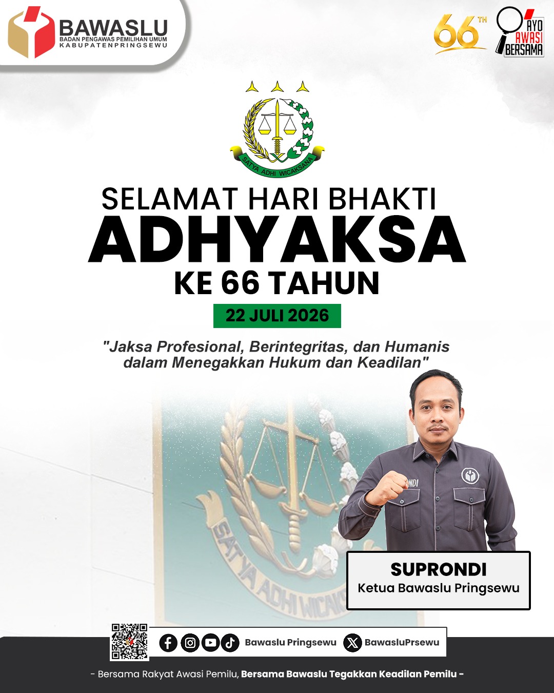 Ketua Bawaslu Pringsewu Ucapkan Selamat Hari Bhakti Adhyaksa ke-66 kepada Kejaksaan Republik Indonesia