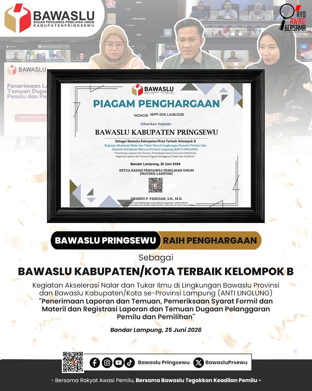 Bawaslu Pringsewu Raih Predikat Terbaik Kelompok B pada Kegiatan ANTI LINGLUNG Tingkat Provinsi Lampung