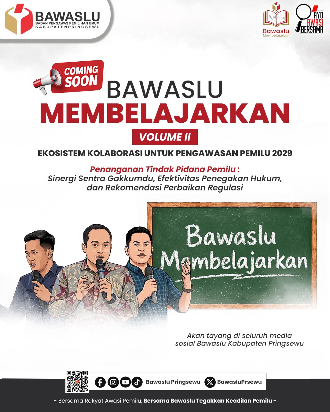 Bawaslu Pringsewu Hadirkan Bawaslu Membelajarkan Volume 2, Angkat Tema Penanganan Tindak Pidana Pemilu