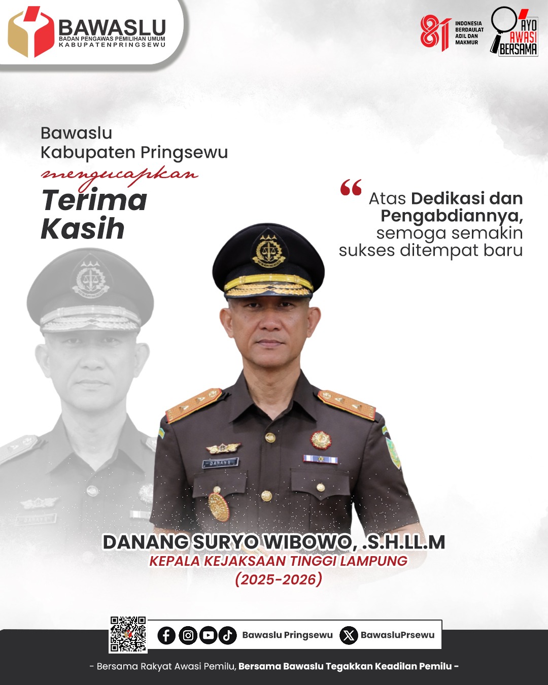 Bawaslu Pringsewu Sampaikan Selamat dan Sukses kepada Danang Suryo Wibowo atas Amanah Jabatan Baru di Kejaksaan Agung