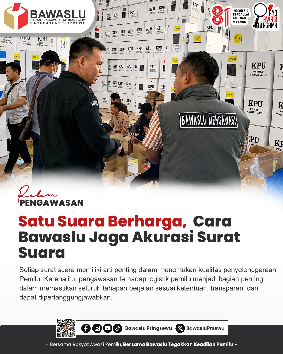 #RekamPengawasan Satu Suara Berharga, Cara Bawaslu Jaga Akurasi Surat Suara