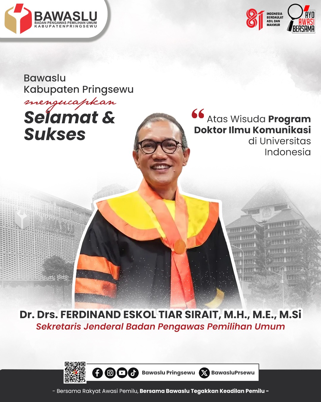 Bawaslu Pringsewu Ucapkan Selamat atas Kelulusan Doktor Ilmu Komunikasi Sekjen Bawaslu RI