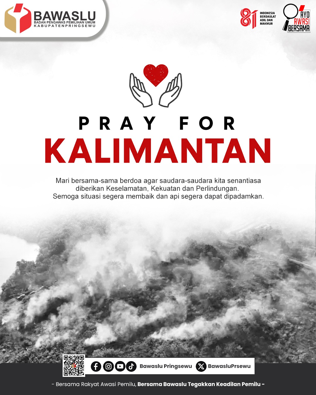 Bawaslu Pringsewu Sampaikan Duka Cita atas Musibah Kebakaran Hutan dan Lahan di Kalimantan