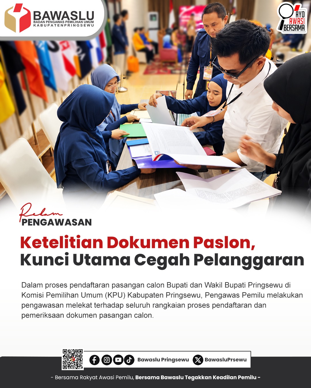 #RekamPengawasan Ketelitian Dokumen Paslon, Kunci Utama Cegah Pelanggaran