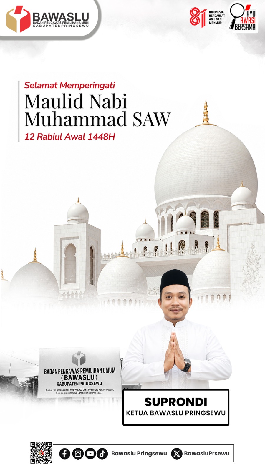 Ketua Bawaslu Kabupaten Pringsewu Suprondi Ucapkan Selamat Memperingati Maulid Nabi Muhammad SAW 1448 H