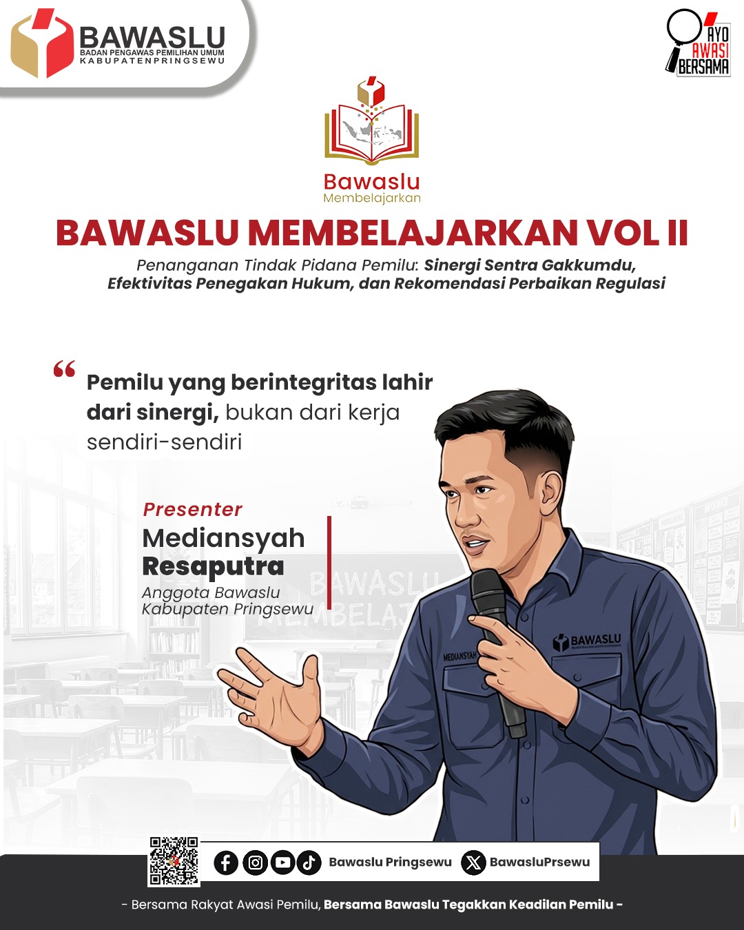 Bawaslu Membelajarkan Vol. II: Perkuat Sinergi Sentra Gakkumdu dalam Penanganan Tindak Pidana Pemilu
