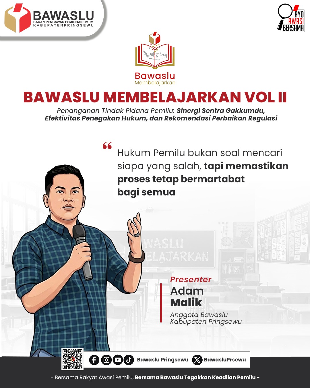 Adam Malik: Hukum Pemilu Bukan Soal Mencari Siapa yang Salah, tetapi Memastikan Proses Tetap Bermartabat