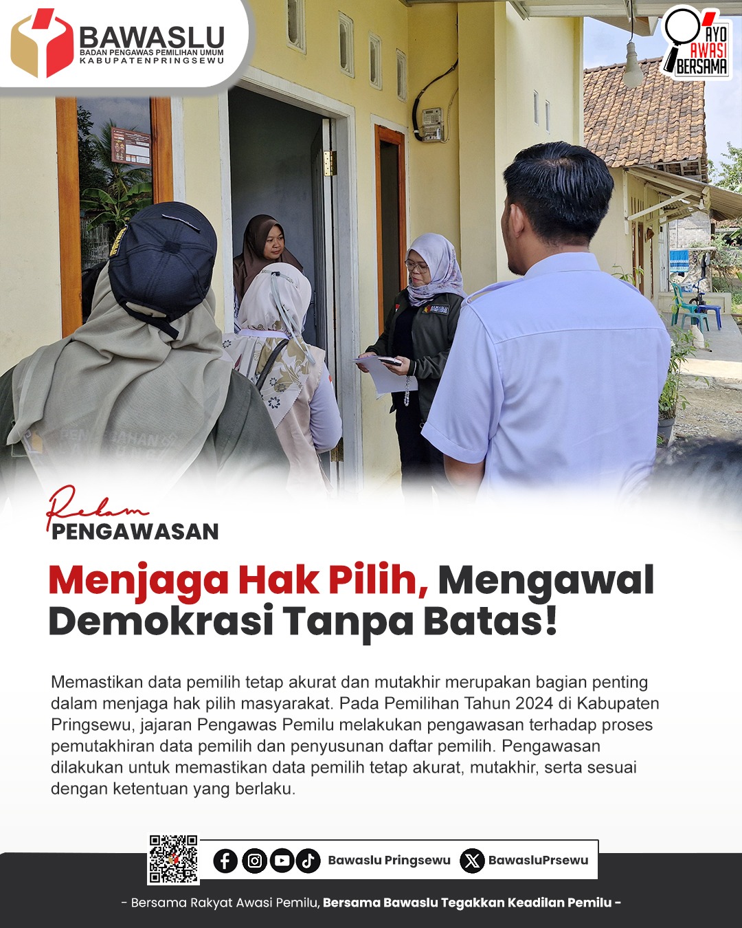 #RekamPengawasan Menjaga Hak Pilih, Mengawasi Demokrasi Tanpa Batas