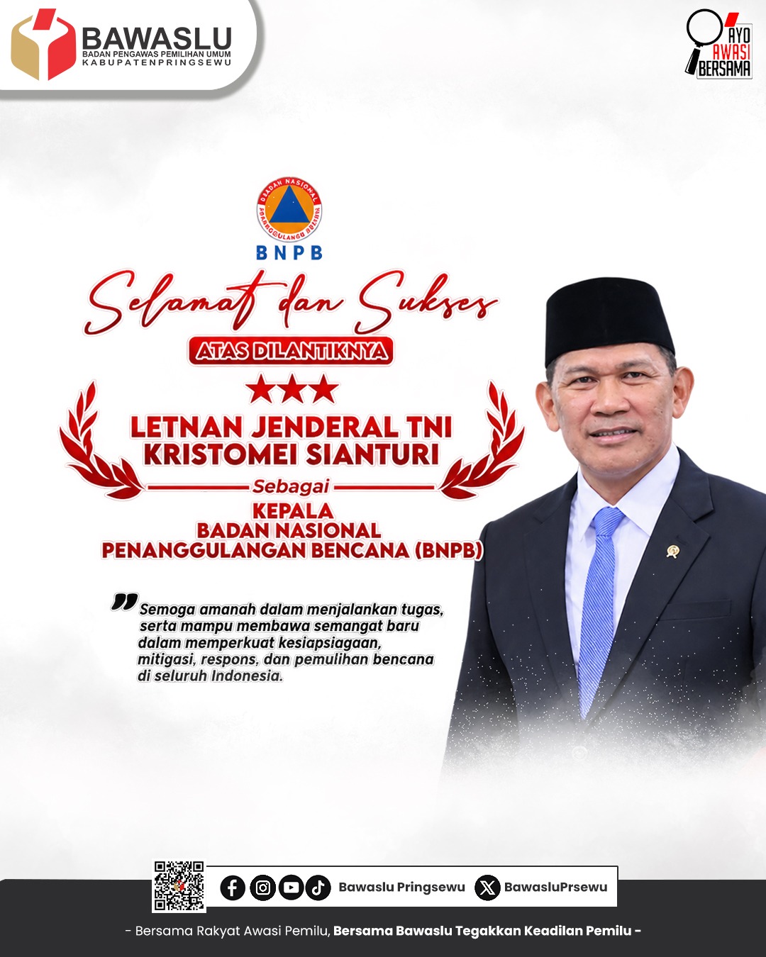 Bawaslu Pringsewu Sampaikan Selamat atas Pelantikan Letjen TNI Kristomei Sianturi sebagai Kepala BNPB