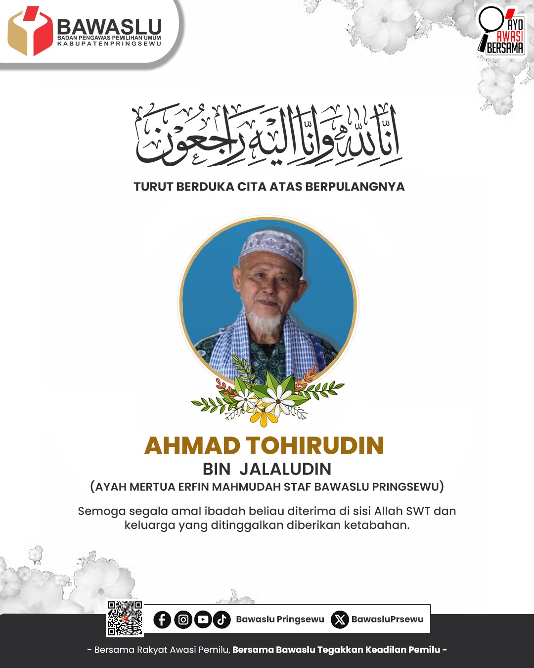 Bawaslu Pringsewu Sampaikan Duka Cita atas Berpulangnya Ahmad Tohirudin
