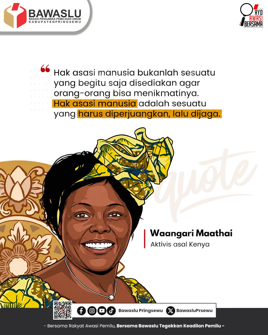 Bawaslu Pringsewu Bagikan Quotes tentang Pentingnya Memperjuangkan dan Menjaga HAM