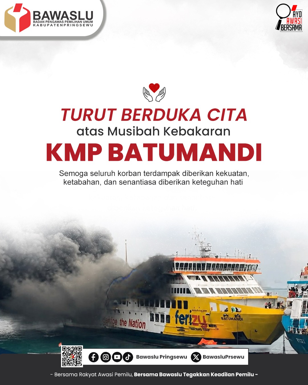 Bawaslu Pringsewu Sampaikan Duka Cita atas Musibah Kebakaran KMP Batumandi di Selat Sunda