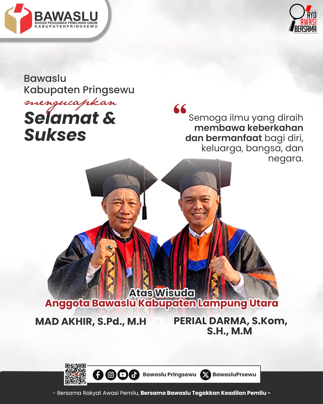 Bawaslu Pringsewu Ucapkan Selamat dan Sukses atas Wisuda Anggota Bawaslu Lampung Utara