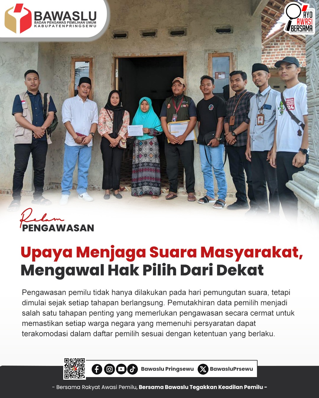 #RekamPengawasan Upaya Menjaga Suara Masyarakat, Mengawal Hak Pilih Dari Dekat