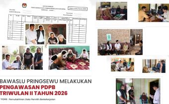 Bawaslu Kabupaten Pringsewu Laksanakan Pengawasan PDPB Triwulan II Tahun 2026