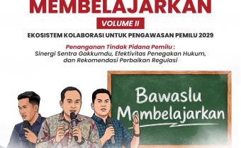 Bawaslu Pringsewu Hadirkan Bawaslu Membelajarkan Volume 2, Angkat Tema Penanganan Tindak Pidana Pemilu