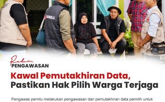 #RekamPengawasan Bawaslu Pringsewu Kawal Data Pemilih agar Akurat dan Mutakhir
