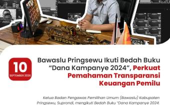 Bawaslu Pringsewu Ikuti Bedah Buku "Dana Kampanye 2024", Perkuat Pemahaman Transparansi Keuangan Pemilu