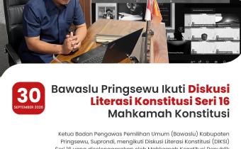 Ketua Bawaslu Pringsewu Ikuti DIKSI Seri 16 Mahkamah Konstitusi Bahas Model Pemilihan Presiden dan Pemimpin Ideal