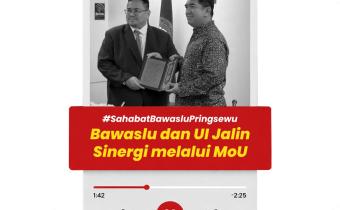 Bawaslu dan Universitas Indonesia Jalin Sinergi Perkuat Pengawasan Pemilu