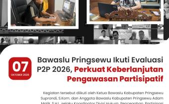 Bawaslu Pringsewu Ikuti Evaluasi P2P 2026, Perkuat Keberlanjutan Pengawasan Partisipatif