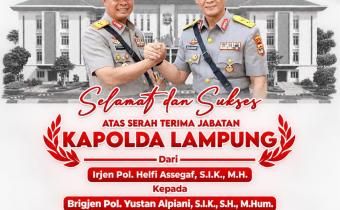 Bawaslu Pringsewu Ucapkan Selamat atas Serah Terima Jabatan Kapolda Lampung