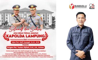 Mediansyah Resaputra Apresiasi Pengabdian Kapolda Lampung dan Ucapkan Selamat kepada Pejabat Baru